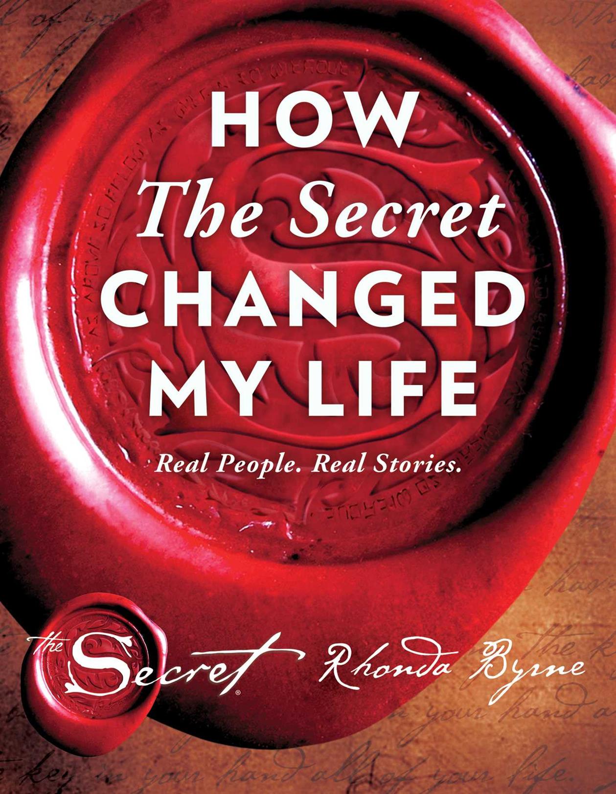 How the Secret Changed My Life Book by Rhonda Byrne